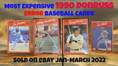 Most Expensive eBay Sales 1990 Donruss Error Baseball Cards - Jan-March 2022